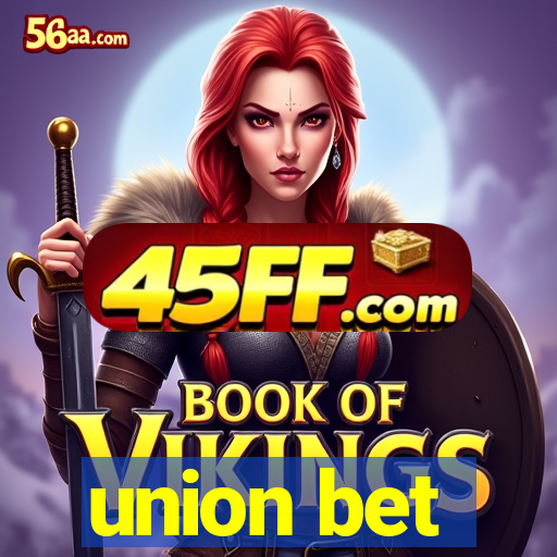 union bet